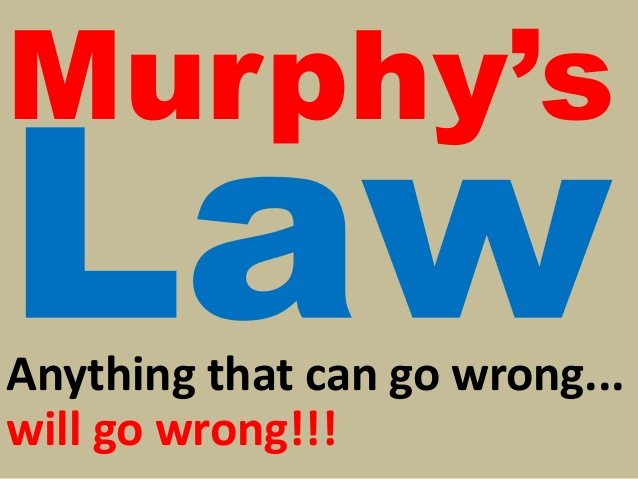 murphys-law-anything-that-can-go-wrong-will-go-wrong-1-638.jpg