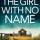The Girl With No Name (Detective Josie Quinn Book 2) by @Lisalregan #CrimeFiction #Book Review @bookouture #TuesdayBookBlog