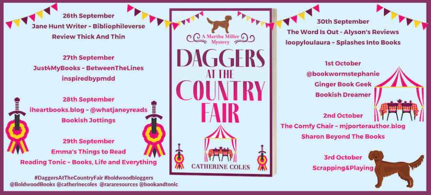 Blog Tour #BookReview ~ Daggers at the Country Fair (Martha Miller Mysteries) by @catherinecoles @rararesources #CosyMurderMystery @BoldwoodBooks #TuesdayBookBlog