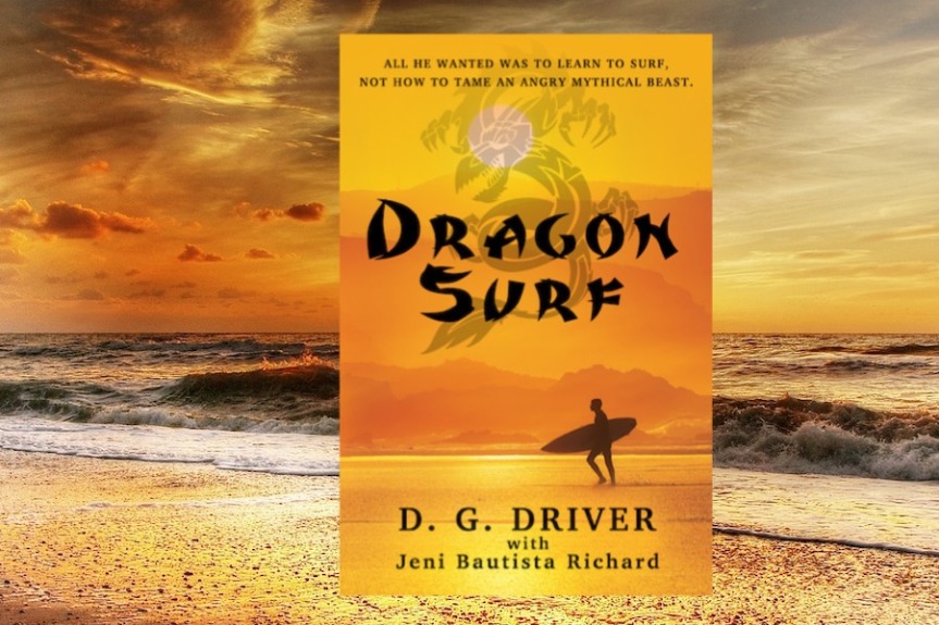 Dragon Surf by D.G. Driver #Contemporary #YA #Fantasy @DGDriverAuthor #BookTwitter #TuesdayBookBlog